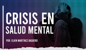 Crisis en salud mental